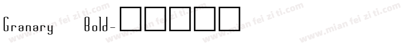 Granary Bold字体转换